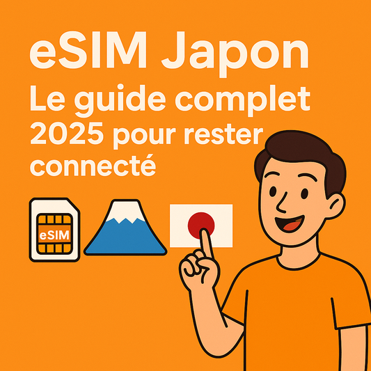 eSIM Japon : le guide complet 2025 pour rester connecté