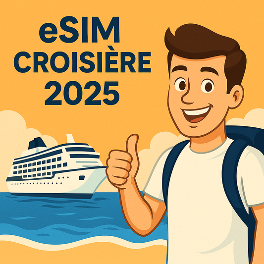 eSIM pour Croisière 2025 – Le guide complet pour rester connecté en mer